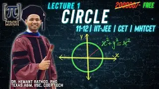 Maths - Circle - Lecture 1 - MAHA Board 11th & 12th | MHTCET | JEE | NEET