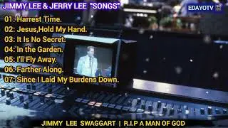 GOSPEL SONGS | REV JIMMY LEE SWAGGART A MAN OF GOD | R.I.P🙌