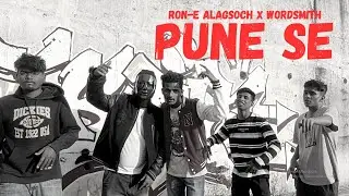 PUNE SE || RoN-E ALAGSOCH || WORDSMITH || OFFICIAL VIDEO #punehiphop #alagsoch