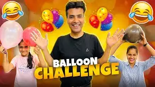 Balloon challenge | himanshu&parul |garvita jeet gai ?