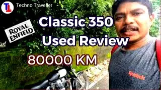 Royal Enfield Classic 350 User Experience 80000 Kilometer | #technotraveller  @royalenfield