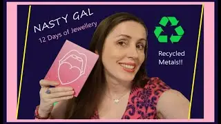 Unboxing Nasty Gal 12 days of Jewellery Advent calendar!  ** recycled metal**