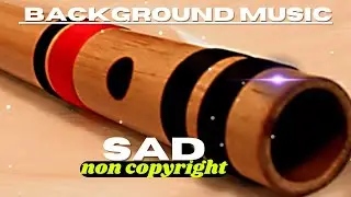 sad flute background music no copyright - poetry background music no copyright - flute music