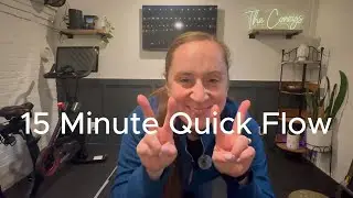 15 Minute Quick Flow