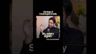 Earnings of Cardiologists in India!