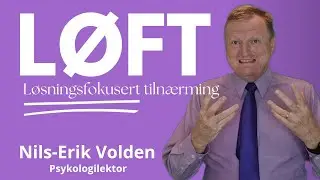 L&Oslash;FT - L&oslash;sningsfokusert tiln&aelig;rming i milj&oslash;terapi