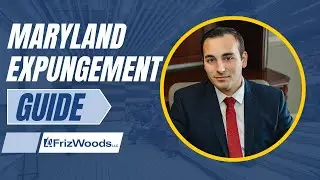 Maryland Expungement Explained by Criminal Lawyer Max Frizalone