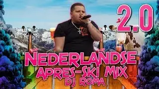 Roma Music - Nederlandse Apres-ski Mix 2.0 by DJ Roma