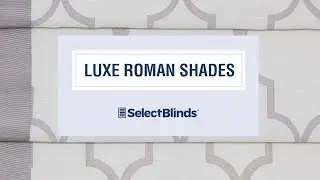 Luxe Roman Shades from SelectBlinds.com