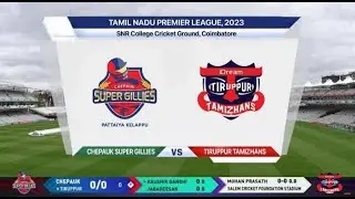 🔴 TNPL Live Match Today: CSG vs ITT Live | Chepauk Super Gillies Vs Tiruppur Tamizhans | TNPL 2023