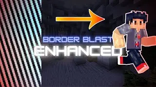 Minecraft: Border Blast Enhanced | EXPERT Difficulty