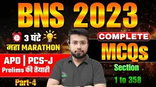 Complete BNS in One Shot | 3 Hour Non Stop Marathon | Part-4 | PCS-J | All State APO | BNS 2023