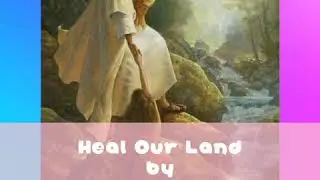 Heal Our Land by Jamie Rivera