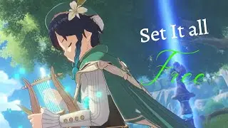 Genshin AMV, Set it All Free (Mondstadt)