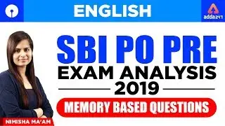 SBI PO PRE EXAM ANALYSIS 2019 | Memory Based Questions | English | Nimisha Ma'am