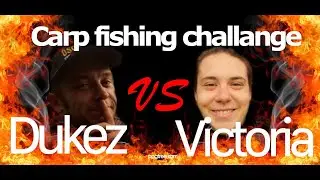 (Ep34) Dukez Vs Victoria | Carp Fishing Challenge | September 2020