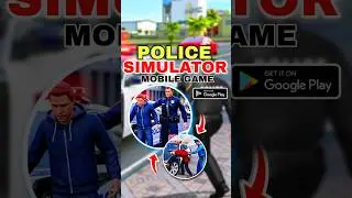 Top 3 Best Police Simulator Games For Android 2025 | Best Police Simulator Mobile Games #shortsfeed