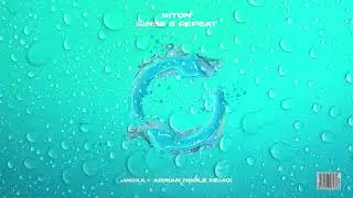 Riton - Rinse & Repeat (Jacka x Adrian Noble Remix)