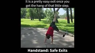 Handstand Safe Exits