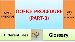 OFFICIAL PROCEDURE (PART-3)