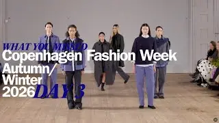 CPHFW AW26 Day 3 in Review