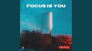Focus Is You