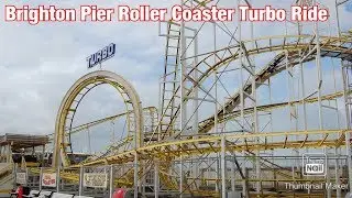 Brighton Pier Roller Coaster Turbo Ride
