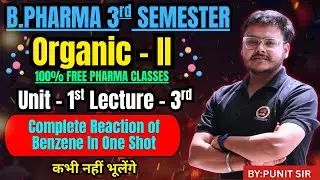 Reactions of Benzene Explained | B.Pharm 3rd Semester Organic Chemistry #bpharma #exam
