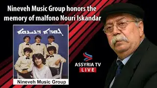Nineveh Music Group honors the memory of malfono Nouri Iskandar - Sabri & Josef Garis, Shikri Yawse