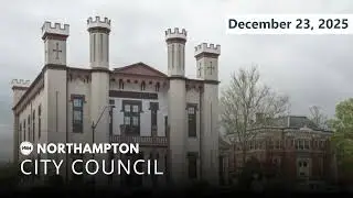 Northampton City Council | December 23, 2025