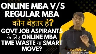 Online course V/S Offline course MBA which is better? Is online course valid for government job?
