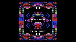 Dalex (MX) - Bam Bam (Original Mix) [Mayan Music]