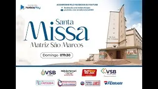 DOMINGO - Missa na Matriz S&atilde;o Marcos em Nova Ven&eacute;cia - 07/12/2025