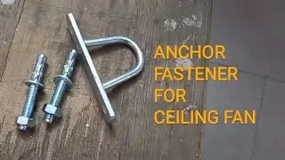 TECHNICAL VLOG | ANCHOR FASTENER FOR CEILING FAN | amrit manhas