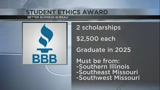 Better Business Bureau - Now accepting applications for the Student Ethics Scholarship