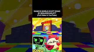 Dandy&rsquo;s World Gyatt Song Animated Music V&iacute;deo