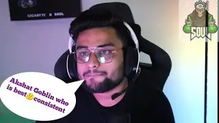 Soul AmiT on goblin and akshat Playing who is best🚀