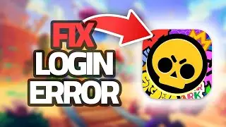Как исправить ошибку входа в приложение Brawl Stars | Окончательное решение