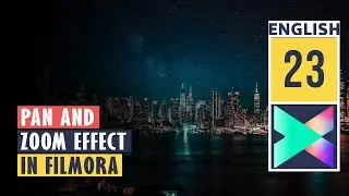 Pan and Zoom Effect in Filmora X |  Wondershare Filmora X Tutorial