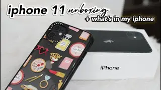 IPHONE 11 unboxing + what's in my iphone