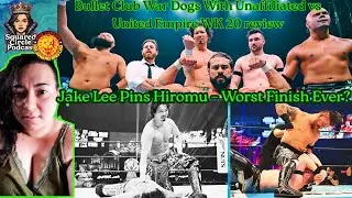 #njpw Jake Lee Pins Hiromu &ndash; Worst Finish Ever? Bullet Club War Dogs/Unaffiliated vs United Empire