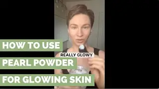 4 Ways To Use Pearl Powder for Healthy, Glowing Skin