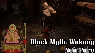 Black Myth: Wukong - Non-Pure
