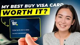 My Best Buy Visa Card Review 2025 | Pros and Cons | Rewards | Annual Fee | Interest Rate