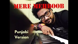 Mere Mehboob Qayamat Hogi | Viral Punjabi Version | Sundeep Gosswami