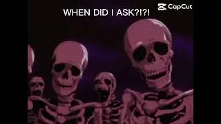 When did I ask