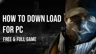 How to Download and Install Watch Dogs 1 for Pc/Laptop | Full Installation Guide | Souravv YT