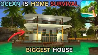How to build A Luxury house in ocean is home survival Island 