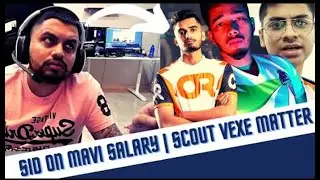 Soul Sid on Mavi Salary | Sid on Scout Vexe Matter