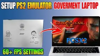 Setup PS2 Emulator in Goverment Laptop Play God of war 2 Goverment Laptop PCSX2 setup